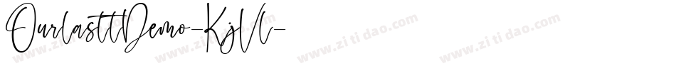 OurlasttDemo-KjVl字体转换