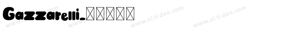 Gazzarelli字体转换