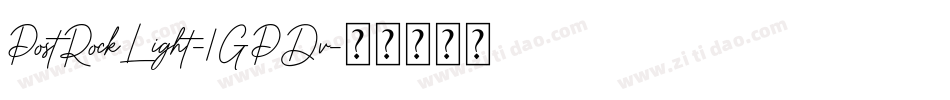 PostRockLight-1GPDv字体转换