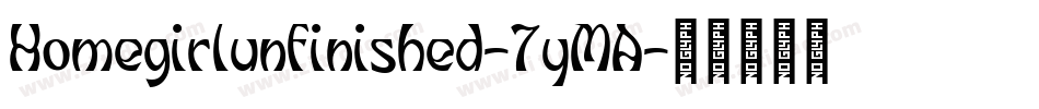Homegirlunfinished-7yMA字体转换
