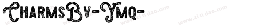 CharmsBv-Ymq字体转换 CharmsBv-Ymq字体转换