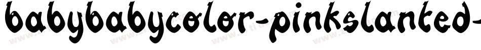 BabyBabyColor-PinkSlanted字体转换