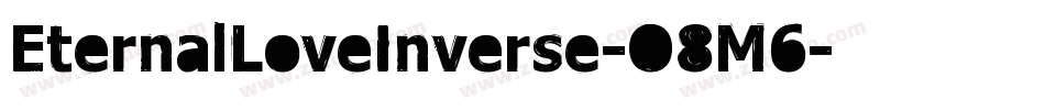 EternalLoveInverse-O8M6字体转换