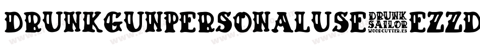 DrunkgunPersonaluse-eZZdB字体转换
