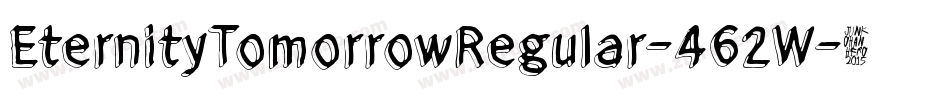 EternityTomorrowRegular-462W字体转换 EternityTomorrowRegular-462W字体转换