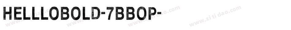 HellloBold-7BBOP字体转换
