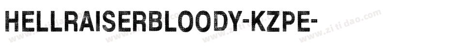 Hellraiserbloody-KZpe字体转换