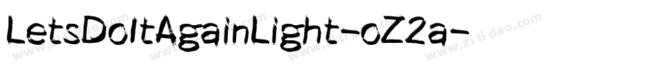 LetsDoItAgainLight-oZ2a字体转换