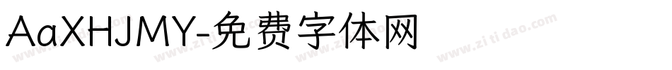 AaXHJMY字体转换