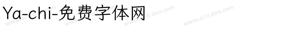Ya-chi字体转换