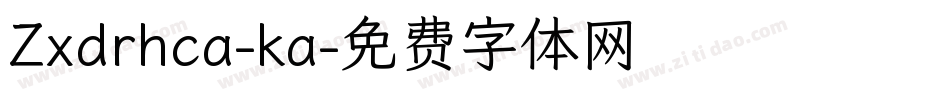Zxdrhca-ka字体转换