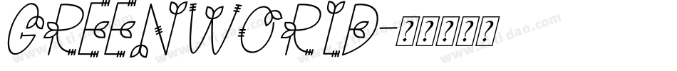 GREENWORLD字体转换