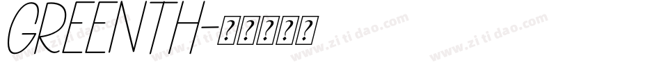 greenth字体转换