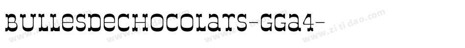 BullesDeChocolats-gGa4字体转换