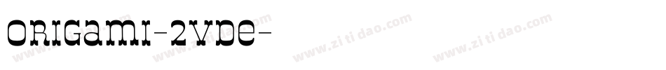 Origami-2vDe字体转换