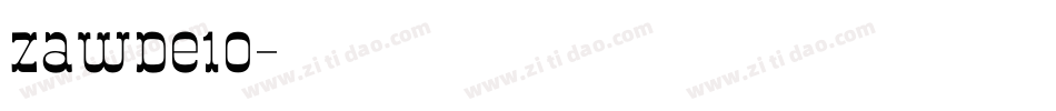 ZawDe10字体转换