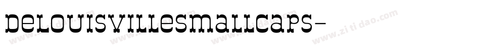 DeLouisvilleSmallCaps字体转换