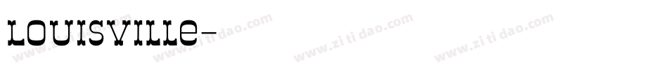 Louisville字体转换