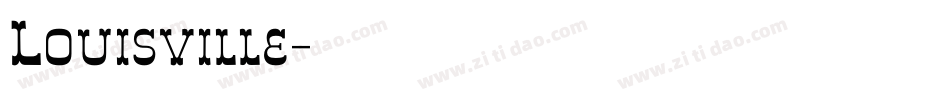 Louisville字体转换