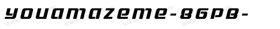 Youamazeme-86pB字体转换