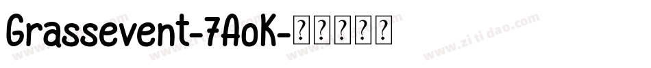 Grassevent-7AoK字体转换