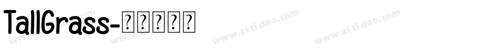 TallGrass字体转换