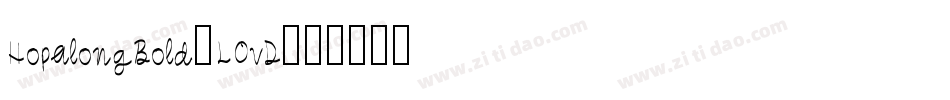HopalongBold-LOvD字体转换