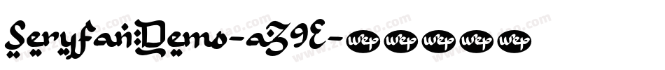 SeryfanDemo-aZ9E字体转换