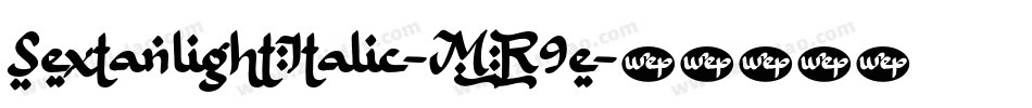 SextanlightItalic-MR9e字体转换 SextanlightItalic-MR9e字体转换