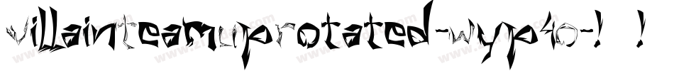 VillainTeamUpRotated-Wyp4O字体转换