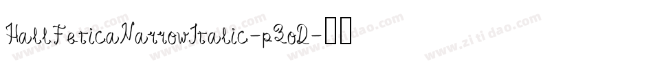 HallFeticaNarrowItalic-pZoD字体转换