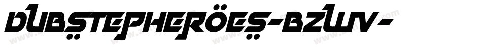 DubstepHeroes-BzwV字体转换