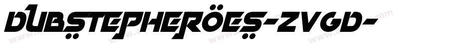 DubstepHeroes-zVgD字体转换