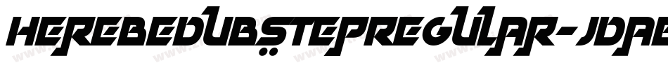 HereBeDubstepRegular-JDaB字体转换