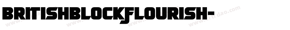 BritishBlockFlourish字体转换