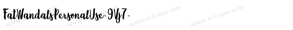 FatWandalsPersonalUse-9Vj7字体转换