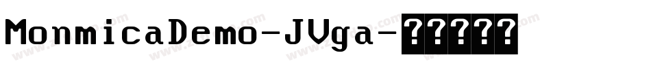 MonmicaDemo-JVga字体转换 MonmicaDemo-JVga字体转换