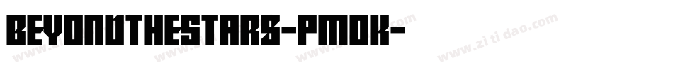 BeyondTheStars-pmoK字体转换
