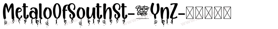 MetaloOfSouthSt-8YnZ字体转换