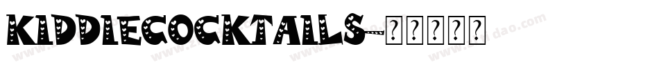 KiddieCocktails字体转换