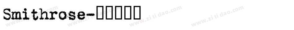 Smithrose字体转换