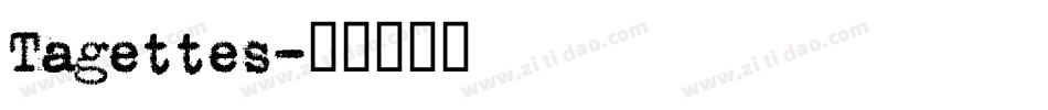 Tagettes字体转换