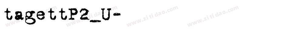 tagettP2_U字体转换