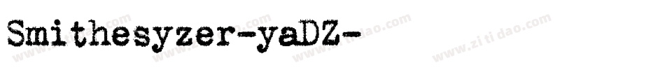 Smithesyzer-yaDZ字体转换