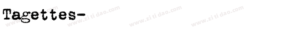 Tagettes字体转换