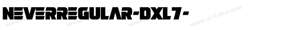 NeverRegular-dxL7字体转换