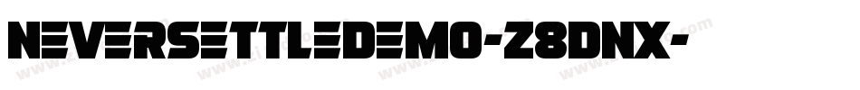 NeverSettleDemo-z8dnX字体转换