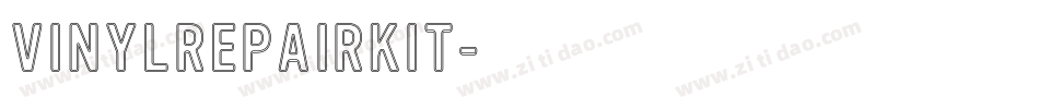 VINYLREPAIRKIT字体转换