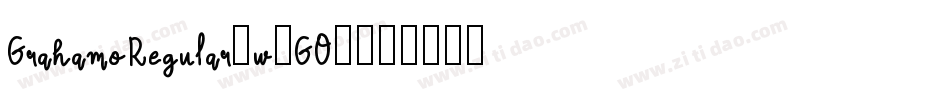 GrahamoRegular-w1GO9字体转换 GrahamoRegular-w1GO9字体转换