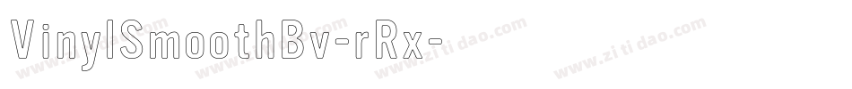 VinylSmoothBv-rRx字体转换